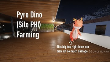 Once Human | Easy Pyro Dino Farm (Silo PHI)