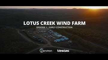 Lotus Creek Wind Farm | Episode 1 - Early Construction