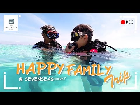 Happy Family Trip @ SEVEN SEAS Resort [EP 2]