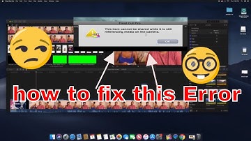 How to fix a "referencing media on the camera" error in Final Cut Pro& code