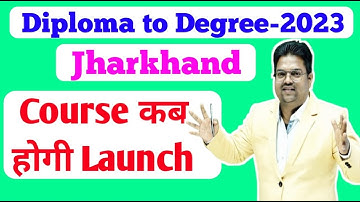 jharkhand diploma to degree / diploma to degree jharkhand /d to d jharkhand /jharkhand lateral entry
