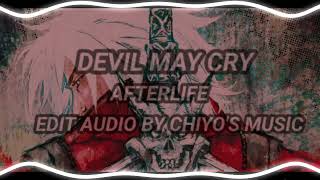 Afterlife - Edit Audio Devil May Cry