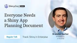 Everyone Needs a Shiny App Planning Document | ShinyConf 2024