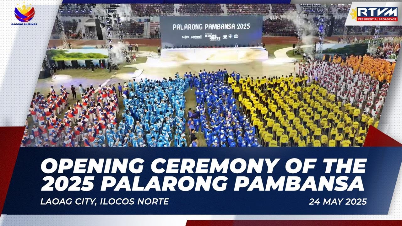 Opening Ceremony of the 2025 Palarong Pambansa 05/24/2025 - YouTube