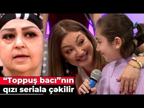 “Toppuş bacı”nın qızı ilk dəfə efirə çıxdı