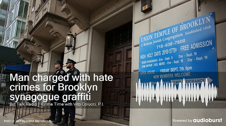 Man charged with hate crimes for Brooklyn synagogue graffiti