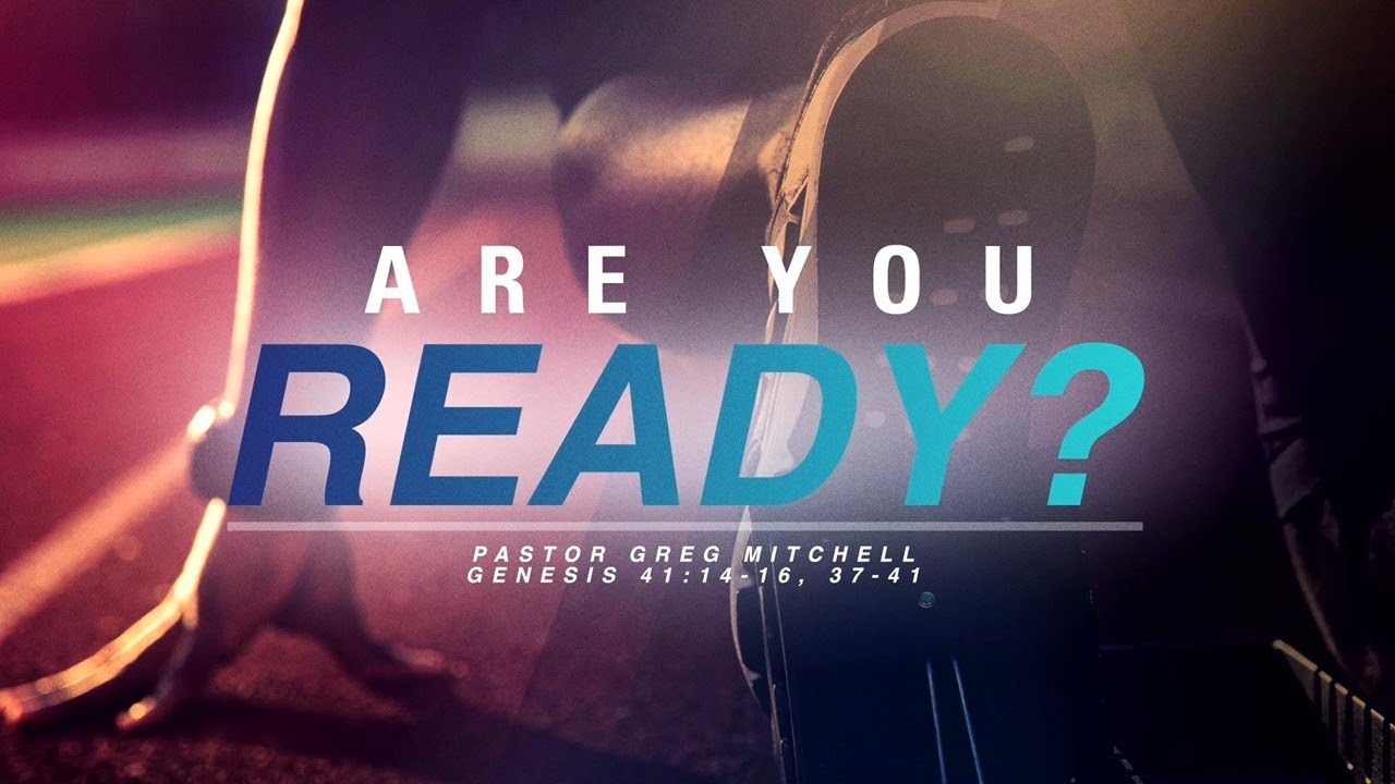 Are You Readypastor Greg Mitchell Door Church The Potters House