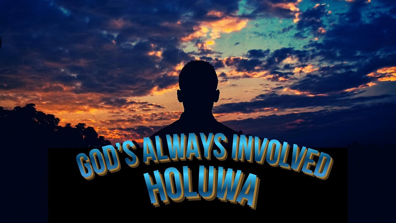 God's Always Involved – Holuwa | Gospel Song of Faith, Hope & God’s Presence (2026)
