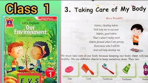 TAKING CARE OF MY BODY, Class 1 (Chapter 3) # Lets explore our environment # E.V.S