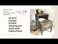 How To Design & Paint Steampunk Style - Part One