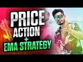 Price action  ema strategy 