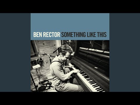 Wanna Be Loved - Ben Rector