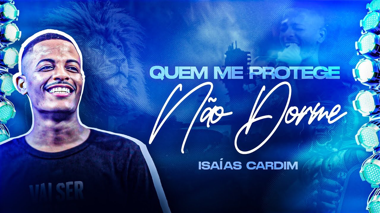 Isaias Cardim - Quem me protege não dorme  | Video oficial