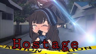 Hostage||Glmm (Original)