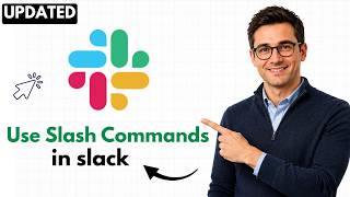 How to Use Slash Commands in Slack (2026 Step-by-Step Beginner Tutorial)