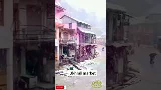 Ukhral Market Snowfall