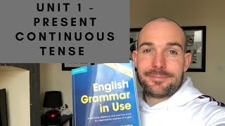 English Grammar In Use Book - Unit 1 - Present Continuous Tense