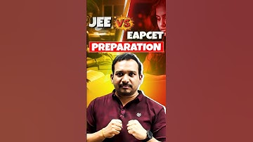 JEE vs EAPCET Preparation 🔥 #jee #eapcet #jeeeapcet