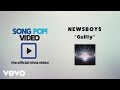 Newsboys - Guilty (Official Trivia Video)