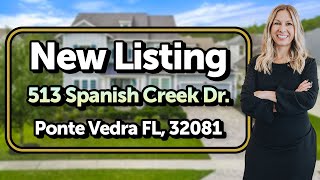 513 Spanish Creek Drive Ponte Vedra, FL 32081| Tanya Cosmini