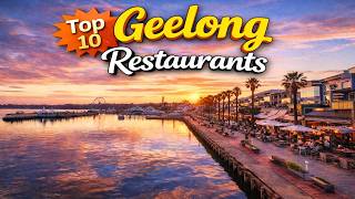 10 Best Restaurants in Geelong, Victoria | Best Food in Geelong | Australia - English