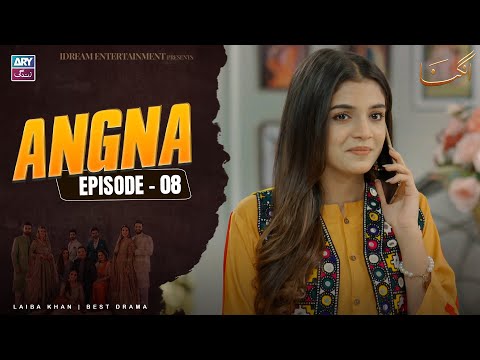 Angna Episode 8