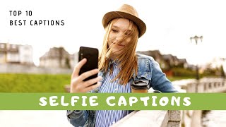 Top Selfie Captions for Instagram | Instagram Captions #instagramcaptions #captions #englishcaptions