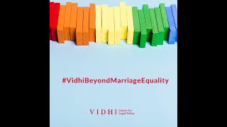 Vidhi Beyond Marriage Equality - Conversation with Koyel Ghosh