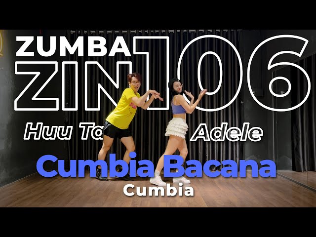 Cumbia Bacana | ZUMBA  ZIN Volume 106 | Cumbia | 2bZ Crew class=
