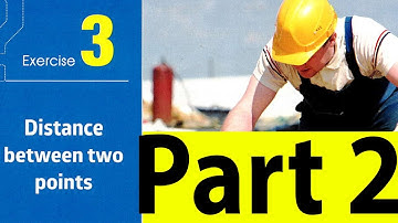 Solving Exercises 3 - Distance between two points ( Part 2 ) - Geometry Prep 3