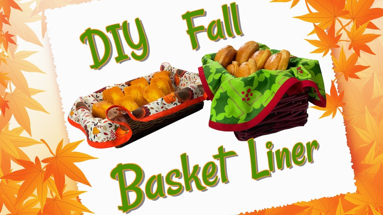 DIY Fall Basket Liner | The Sewing Room Channel - YouTube