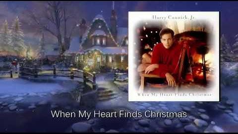 Thumbnail of Harry Connick Jr - When My Heart Finds Christmas
