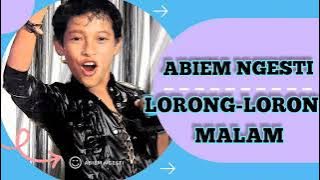 LORONG-LORONG MALAM @ABIEM NGESTI || VIDEO LYRICS