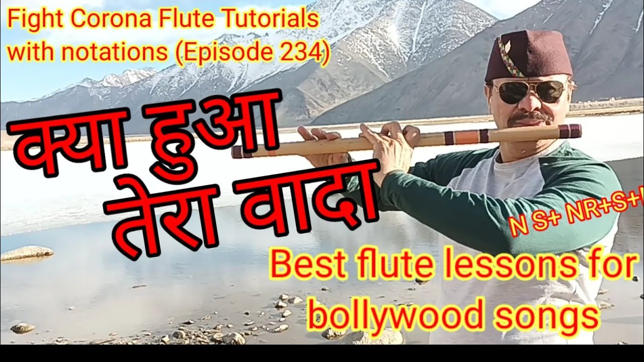 Kya hua tera wada flute tutorial with notations by Tejpal || क्या हुआ तेरा वादा बांसुरी पर सीखें