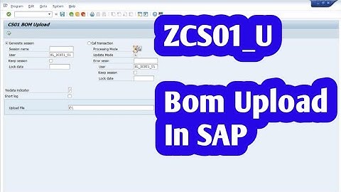 ZCS01_U | Bom Uploading in SAP | CS01 Upload #cs01 #bom #sap