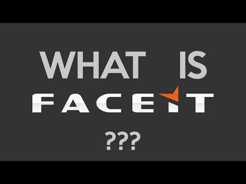 What Is FACEIT?