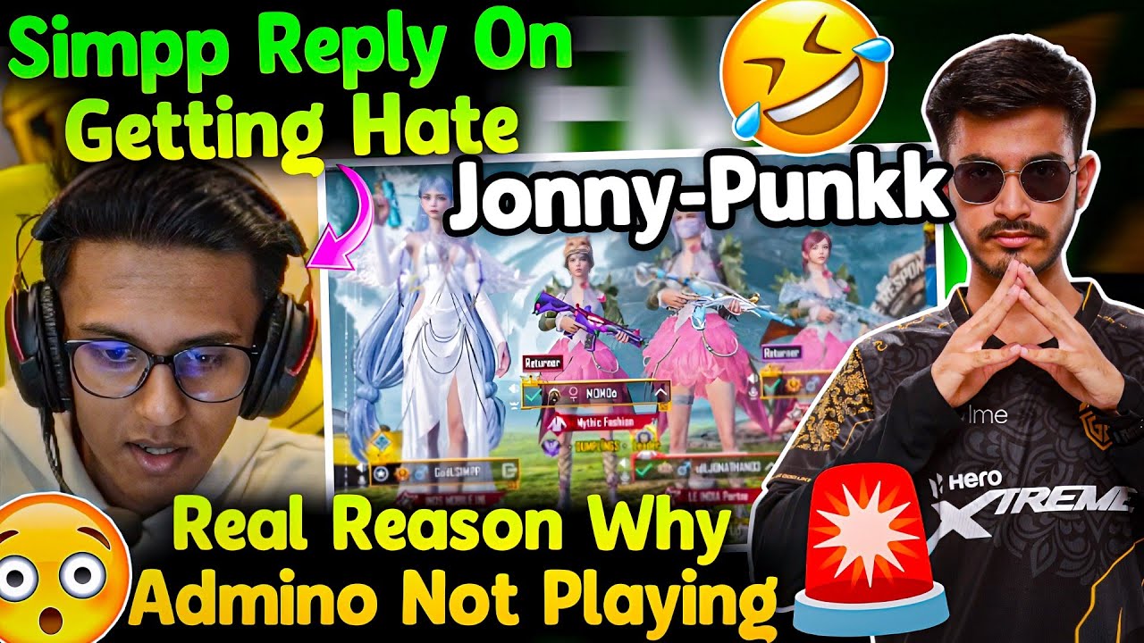 Simpp Reply On Getting Hate💔 Real Reason😳 Why Admino Not Playing🚨 Jonny Punkk Simpp🤣