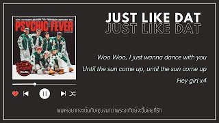 Psychic Fever  just Like Dat Feat Jp The Wavy 