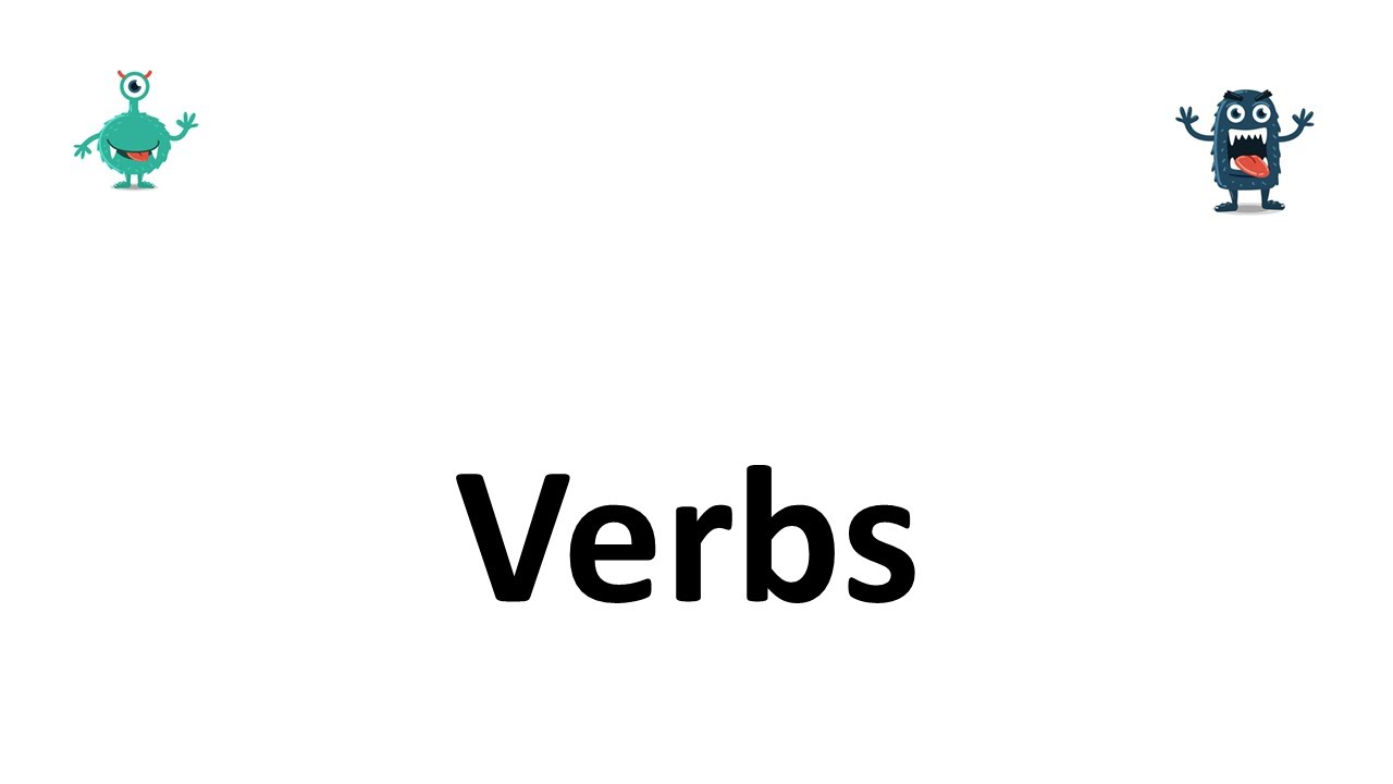 Verbs What Are Verbs