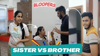 Sibling Fights | Sis vs. Bro and Bloopers