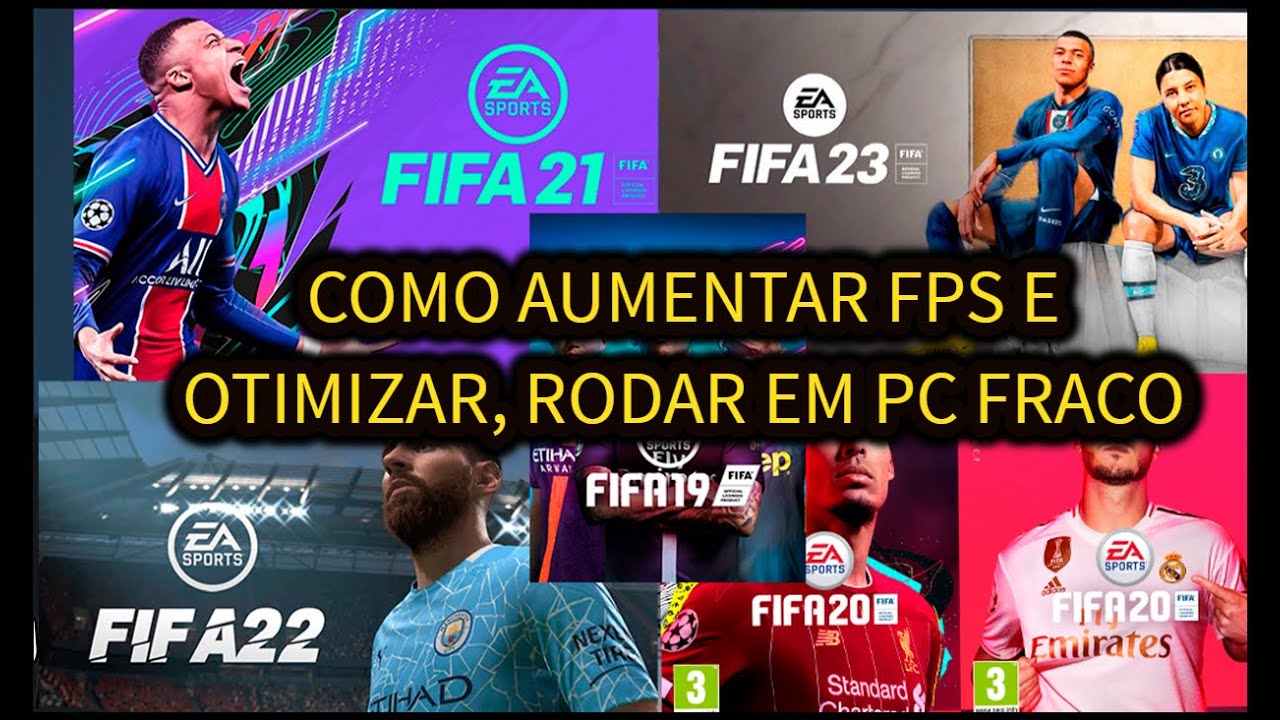 FIFA 23: COMO AUMENTAR FPS E OTIMIZAR O GRAFICO, RODE FIFA 23 EM PC FRACO 