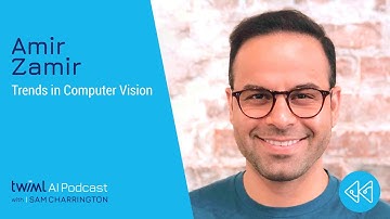 Trends in Computer Vision with Amir Zamir - #338