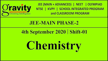 JEE Main Solution 2020 | Phase 2 | 4 September - Shift 1 | Chemistry |Question 1 and 2 | Gravity