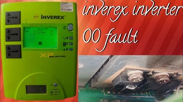 inverex inverter fault 00 || inverex xp solar inverter repair || how to repair apt inverex solar