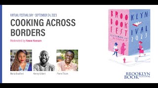 Cooking Across Borders - Maria Bradford, Kenny Gilbert, Pierre Thiam, Hawa Hassan