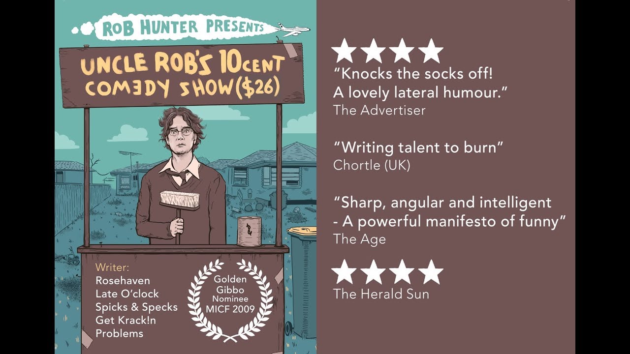 Rob Hunter: Uncle Rob's 10 Cent Comedy Show ($26) (MICF 2018)