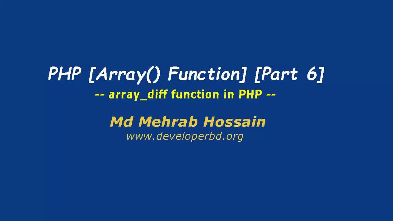 php array_diff  New Update  Module 06: array_diff Function