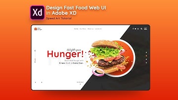 Design Fast Food Web UI in Adobe Xd - Speed Art Tutorial