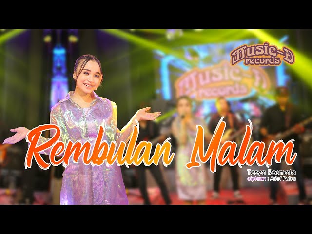 Tasya Rosmala - Rembulan Malam (Official Live Music) | Music D Records - Tasya Rosmala Gank Kumpo class=