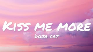 Doja Cat - Kiss Me More (lyrics)